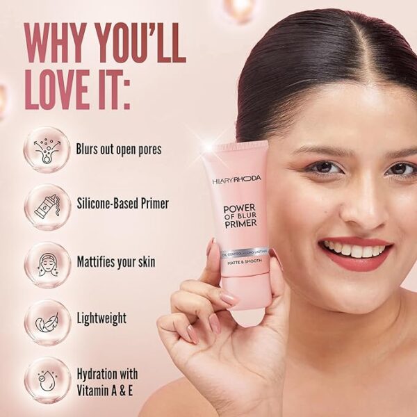 Hilary Rhoda Power of Blur Primer | Lightweight & Silicone-Based | Matte Finish & Oil-Control | Infused with Vitamin A & E | Water-Proof & Smoothening Primer - 30ml - Image 4